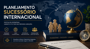 Planejamento Sucessório Internacional 2026: Onde o Seguro de Vida Entra